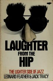 Cover of: Laughter from the hip: the lighter side of jazz