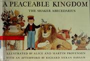 Cover of: A Peaceable Kingdom: The Shaker Abecedarius