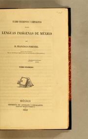 Cover of: Cuadro descriptivo y comparativo de las lenguas indígenas de México