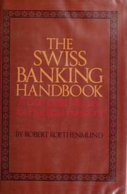 The Swiss banking handbook by Robert Roethenmund