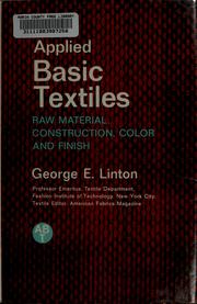Cover of: Applied basic textiles by George Edward Linton