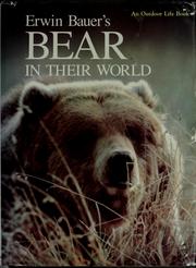 Cover of: Erwin Bauer's Bear in their world