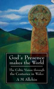 Cover of: God's presence makes the world
