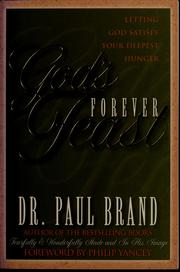 Cover of: God's forever feast: letting God satisfy your deepest hunger