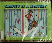 Cover of: Gravity is a mystery