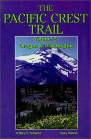 Cover of: The Pacific Crest Trail: Oregon-Washington (Pacific Crest Trail)