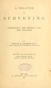 Cover of: A treatise on surveying: comprising the theory and the practice