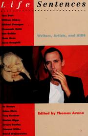 Cover of: Life Sentences: Writers, Artists, And AIDS