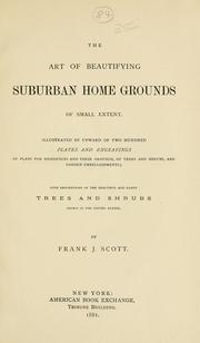 Cover of: The art of beautifying suburban home grounds of small extent