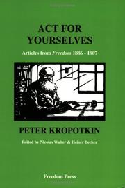 Act for yourselves : articles from Freedom 1886-1907