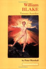 William Blake, visionary anarchist by Peter H. Marshall