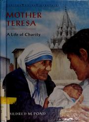 Mother Teresa by Mildred M. Pond