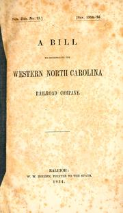 Cover of: A bill to incorporate the Western North Carolina Railroad Company