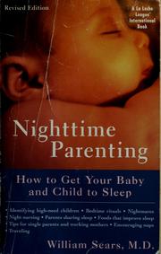 Cover of: Nighttime parenting by William Sears