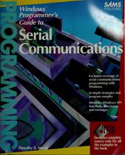 Cover of: Windows programmer's guide to serial communications