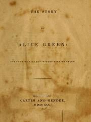 Cover of: The story of Alice Green: one of Peter Parley's Winter evening tales