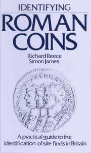 Identifying Roman coins : a practical guide to the identification of site finds in Britain