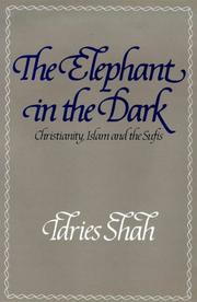 Cover of: The elephant in the dark by Idries Shah