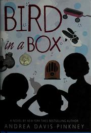 Bird in a box by Andrea Davis Pinkney