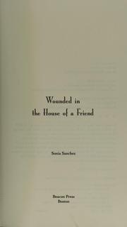 Cover of: Wounded in the house of a friend
