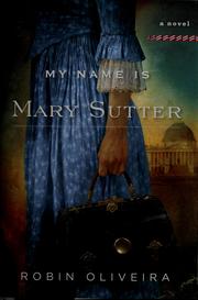 Cover of: My name is Mary Sutter