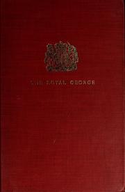 Cover of: The Royal George, 1819-1904: the life of H. R. H. Prince George, duke of Cambridge.