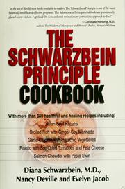 The Schwarzbein principle cookbook by Diana Schwarzbein, Nancy Deville, Evelyn Jacob Jaffe