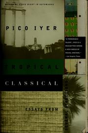 Cover of: Tropical Classical: Essays from Several Directions