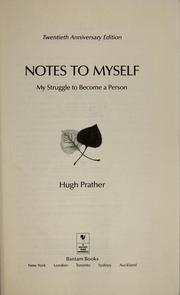 Cover of: Notes to myself: my struggle to become a person