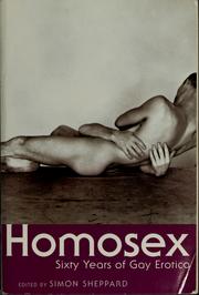 Cover of: Sixty years of gay erotica by edited by Simon Sheppard.