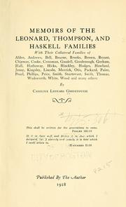 Cover of: Memoirs of the Leonard, Thompson, and Haskell families: with their collateral families of Alden, Andrews, Bell ... and many others