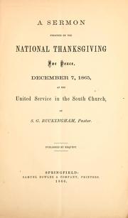 Cover of: A sermon preached on the national thanksgiving for peace, December 7, 1865, at the united service in the South Church