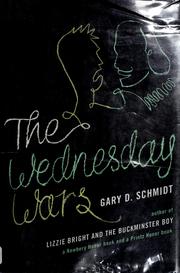 Cover of: The Wednesday wars by Gary D. Schmidt