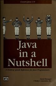 Cover of: Java in a nutshell: a desktop quick reference for Java programmers