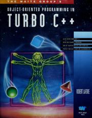 Cover of: The Waite Group's object-oriented programming in Turbo C plus plus. by Robert Lafore