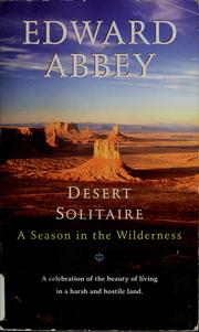 Cover of: Desert solitaire: a season in the wilderness