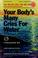 Cover of: Your body's many cries for water