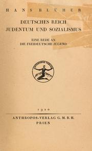 Cover of: Deutsches Reich, Judentum und Sozialismus: eine Rede an die Freideutsche Jugend
