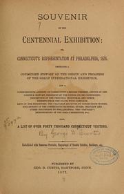 Cover of: Souvenir of the Centennial exhibition: or, Connecticut's representation at Philadelphia, 1876