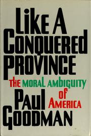 Like a conquered province by Paul Goodman