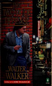 Cover of: The two dude defense by Walter Walker, Walter Walker