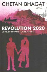 Cover of: Revolution 2020: love, corruption, ambition