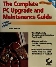 Cover of: The Complete PC upgrade and maintenance guide.