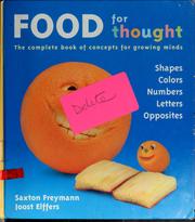 Cover of: Food for thought: the complete book of concepts for growing minds