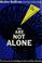 Cover of: We are not alone