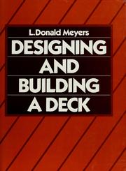 Cover of: Designing and building a deck