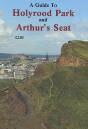 A guide to Holyrood Park and Arthur's Seat