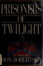 Cover of: Prisoners of twilight