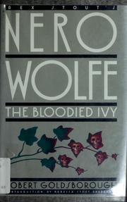 Cover of: The bloodied ivy: a Nero Wolfe mystery