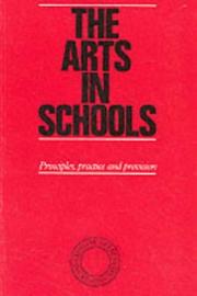 Cover of: The Arts in Schools by Ken Robinson